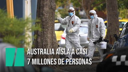 Australia aísla a más de 6 millones de personas por un brote de coronavirus