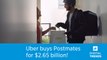 Uber to acquire Postmates for $2.65 billion