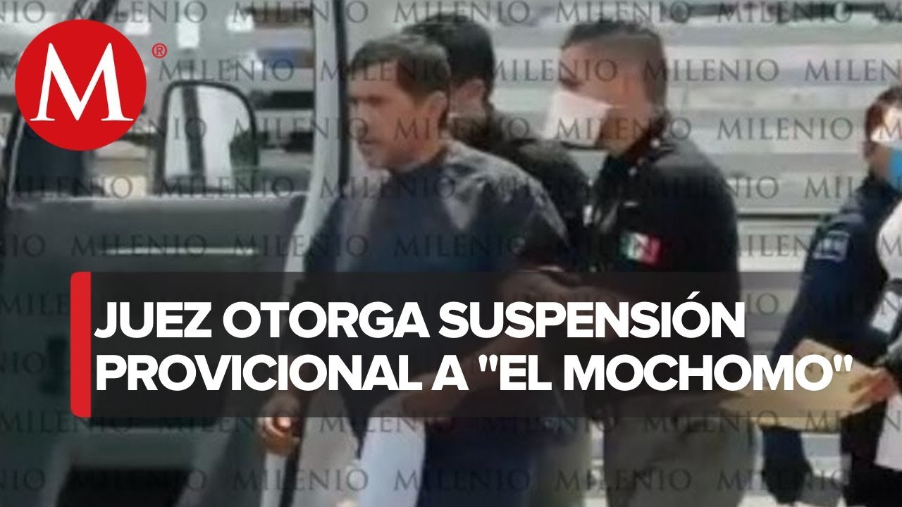 Juez ordena liberar a 'El Mochomo'; pero seguirá arraigado