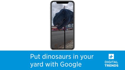 Google Search lets you put a dinosaur in your backyard