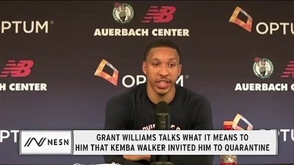 Grant Williams Talks Quarantining With Kemba Walker