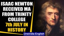 Isaac Newton recieved an MA degree from Trinity College and other major events in history | Oneindia