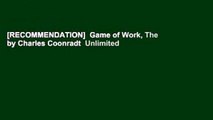 [RECOMMENDATION]  Game of Work, The by Charles Coonradt  Unlimited