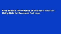 Free eBooks The Practice of Business Statistics: Using Data for Decisions Full