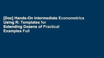 [Doc] Hands-On Intermediate Econometrics Using R: Templates for Extending