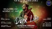 DARK LIFE - Motion Poster  | Bunty King HaryaNa | Upcoming New Haryanvi Song  | P&M Movies