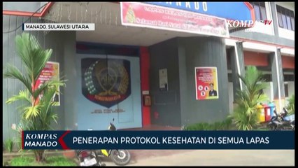 Download Video: Kemenkumham Sulut Berlakukan Protokl Kesehatan Di Lapas