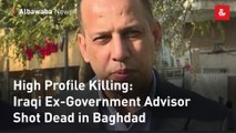 High Profile Killing: Iraqi Ex-Government Advisor Shot Dead in Baghdad