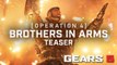 Gears 5 - Operation 4: Brothers in Arms Teaser (2020)