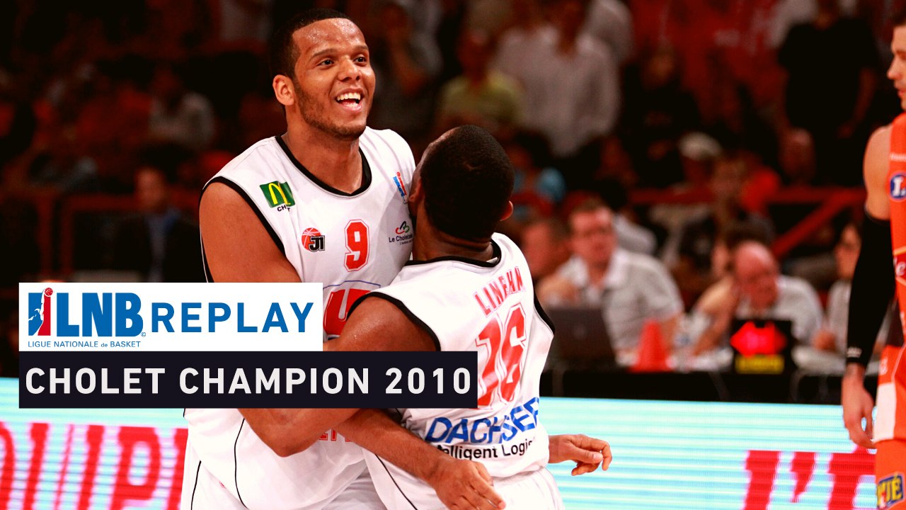 Replay : Cholet - Le Mans, la finale de 2010