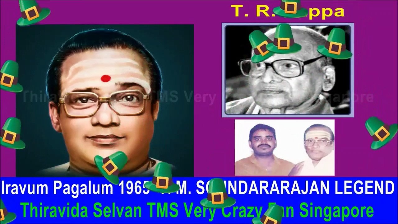 Iravum Pagalum 1965  T. M. SOUNDARARAJAN LEGEND song 3