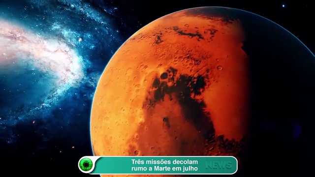 Três missões decolam rumo a Marte em julho