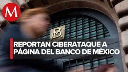 Banxico confirma que su página web sufrió un ciberataque