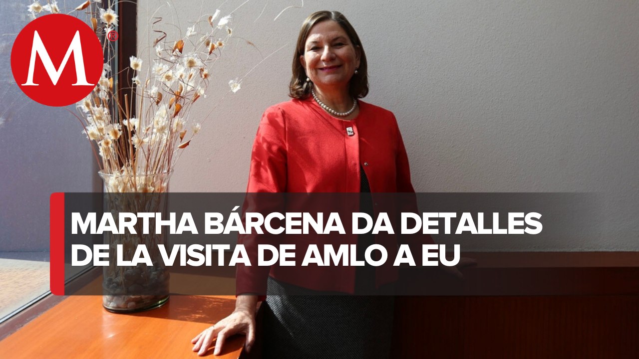Martha Bárcena embajadora de México en EU será la anfitriona en la visita de AMLO