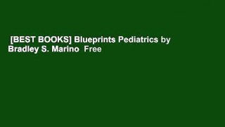 [BEST BOOKS] Blueprints Pediatrics by Bradley S. Marino  Free