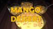 Cheapest Mango Dessert | 5 Ingredients only