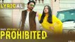 Prohibited Lyrical Video Song – Sabi Bhinder x Gurlez Akhtar | Prohibited Lyrics | Prohibited  Song