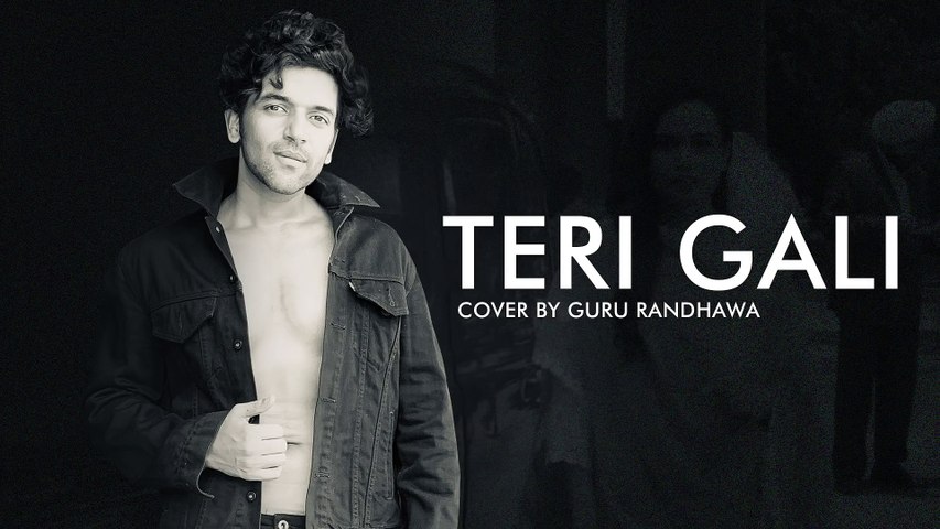 Teri Gali - Guru Randhawa - Cover Version - Vee Full HD video 2020