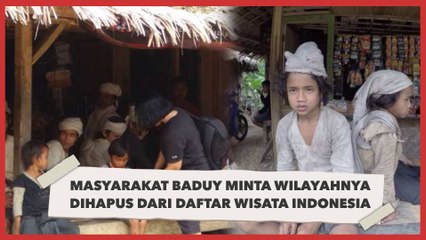 Masyarakat Baduy Minta Wilayahnya Dihapus dari Daftar Wisata Indonesia