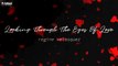 Regine Velasquez - Looking Through The Eyes Of Love (Official Lyric)