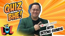 YouLOL: Betong Sumaya, SUMABAK sa 'Quiz Beh?
