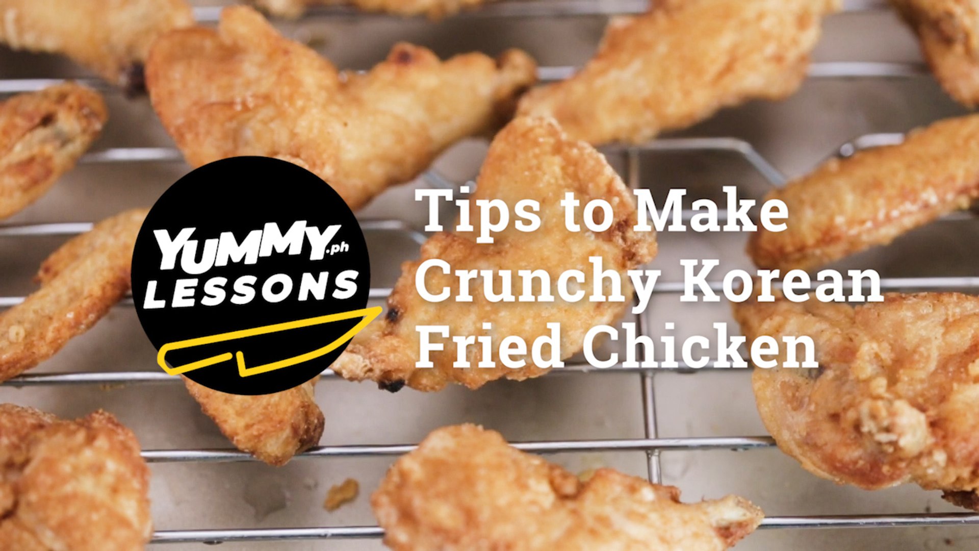 Tips To Make Crunchy Korean Fried Chicken | Yummy PH