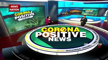 Coronavirus: Watch the negative and positive news related to Corona