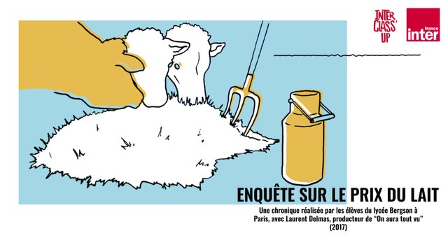 InterClass' : l'enquête sur le prix du lait (2017) par les élèves du lycée Bergson à Paris
