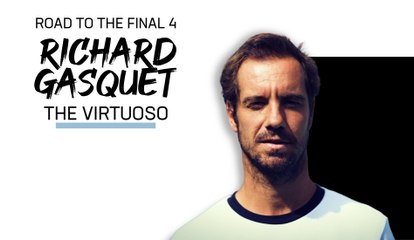UTS1 Road to the Final 4: Richard Gasquet, 'The Virtuoso'