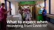 What to expect when recovering from coronavirus