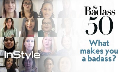 Badass Women 50: What Makes You a Badass?