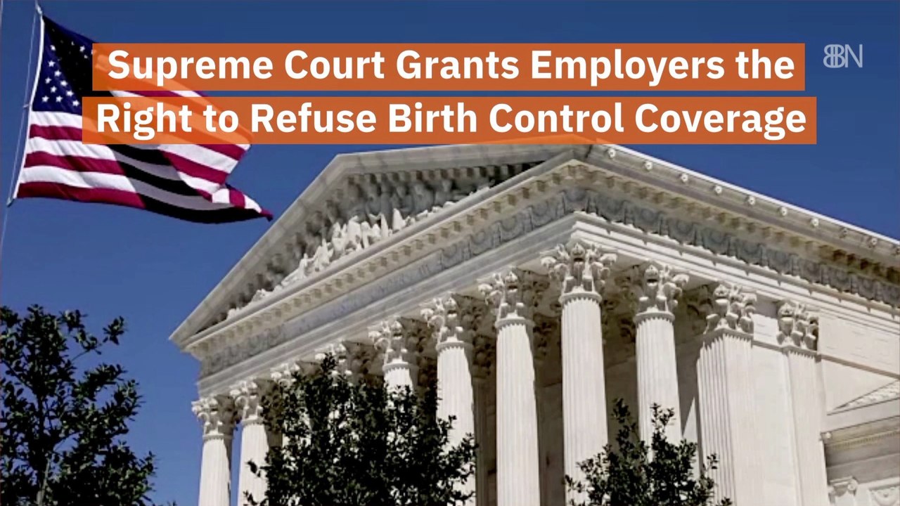 Supreme Court On Employer Birth Control