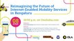 Reimagining the Future of Internet-Enabled Mobility Services in Bengaluru by Rajeev Gowda Part - 1