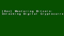 [Doc] Mastering Bitcoin: Unlocking Digital Cryptocurrencies Full page