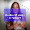 Distanciation « sociale » ou « physique »  ? par Laélia Véron