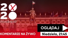 Wieczór wyborczy: komentarze na żywo, niedziela g. 21:45