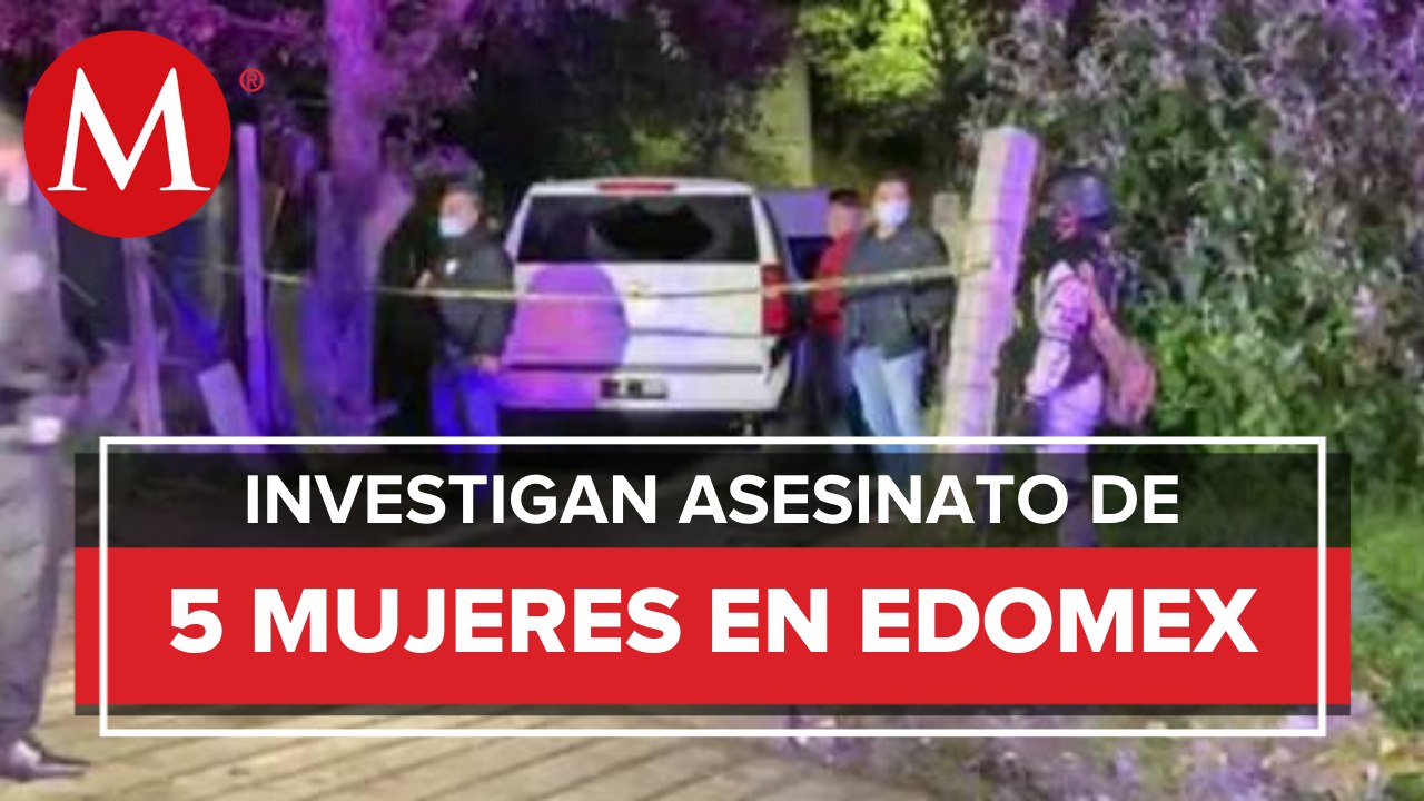 Hallan sin vida a 5 mujeres en Nicolás Romero, Edomex