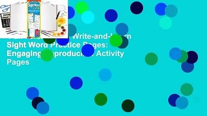 Full version  100 Write-and-Learn Sight Word Practice Pages: Engaging Reproducible Activity Pages