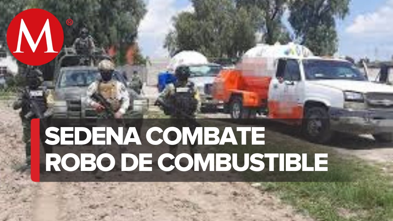 Sedena recupera más 20 mil litros de gas LP en operativo contra huachicol