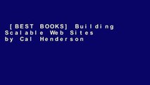 [BEST BOOKS] Building Scalable Web Sites by Cal Henderson  Unlimited