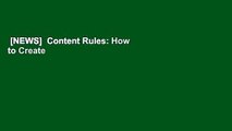 [NEWS]  Content Rules: How to Create Killer Blogs, Podcasts, Videos, Ebooks,