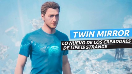 Avance de Twin Mirror