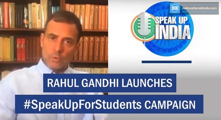 Rahul Gandhi Launches #Speak Up For Students Campaign