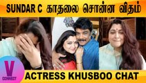 V-CONNECT | ACTRESS KHUSHBOO CHAT | சுந்தர் c காதலை சொன்ன விதம் | FILMIBEAT TAMIL