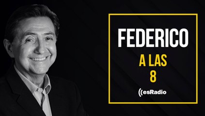 Federico a las 8: Derrota del gobierno social-comunista de Sánchez-Iglesias