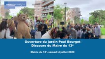 DISCOURS DE JÉRÔME COUMET, MAIRE DU 13e - OUVERTURE DU JARDIN PAUL BOURGET - 4 JUILLET 2020