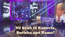 Tempora - Ne krah të Kosovës, Sali Berisha apo Edi Rama - 30 qershor 2020