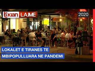 Lokalet e Tiranes te mbipopulluara ne pandemi | Lajme - News
