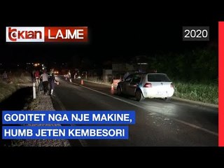 Goditet nga nje makine, humb jeten kembesori | Lajme - News