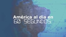 América al día en 60 segundos: viernes 10 de julio